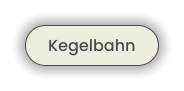 Kegelbahn